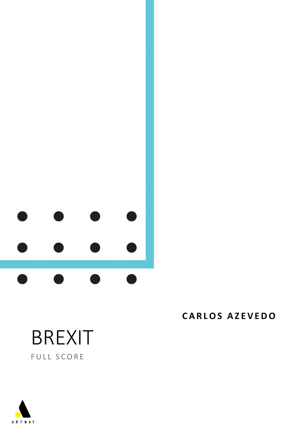 Carlos Azevedo: Brexit (Full Score)