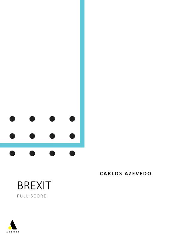 Carlos Azevedo: Brexit (Full Score)
