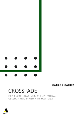 Carlos Caires: Crossfade (Full Score)