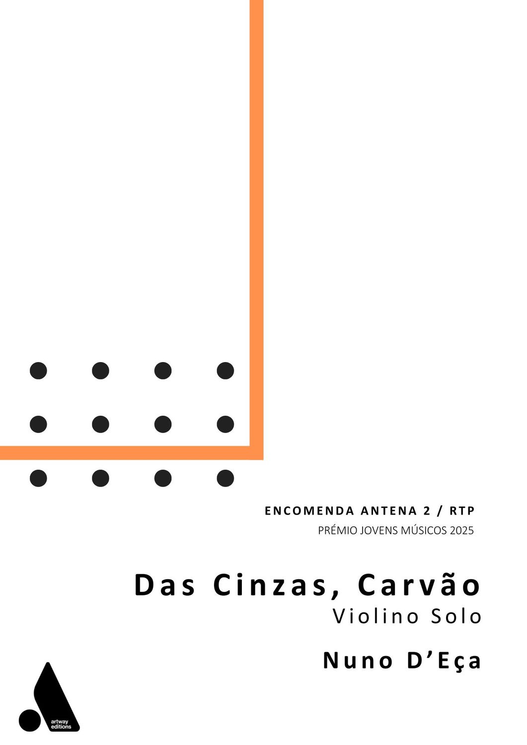 Nuno d&#39;Eça:  Das Cinzas, Carvão (music score)