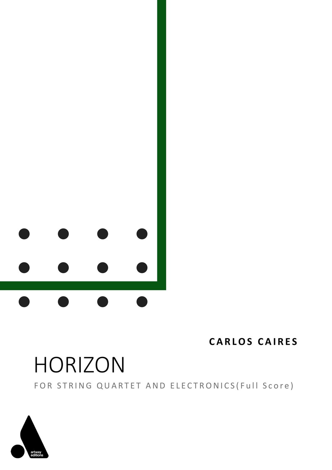 Carlos Caires: Horizon  (Full Score)