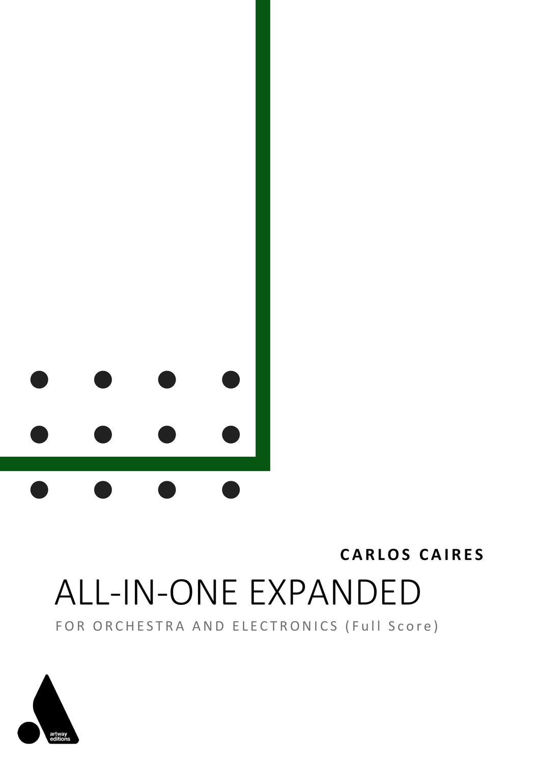 Carlos Caires: All-in-one Expanded (Full Score)