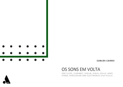 Carlos Caires: Os Sons em Volta (Full Score)