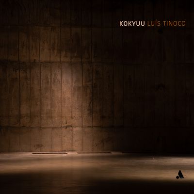 KOKYUU – Luís Tinoco (2 CD)