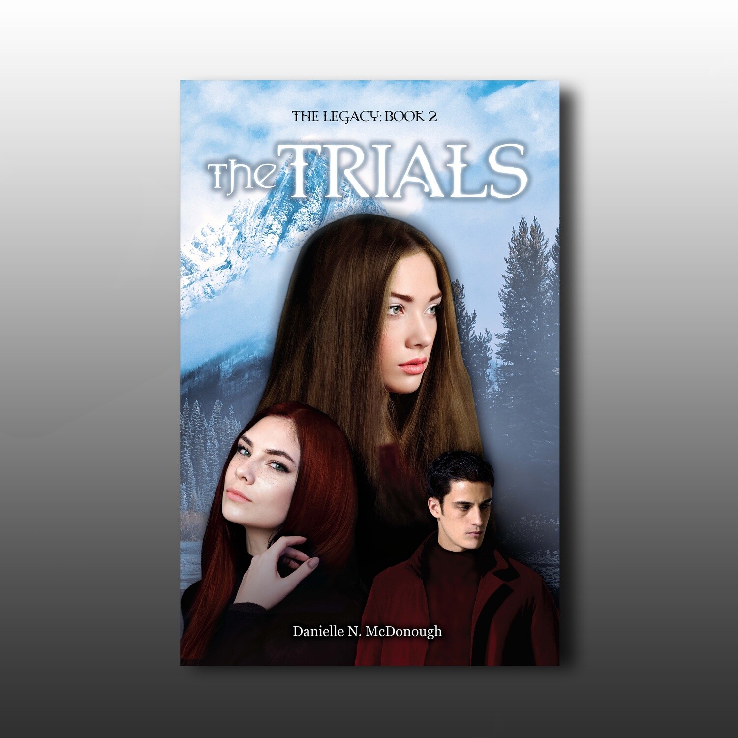 The Legacy - Book 2: The Trials - Signed*