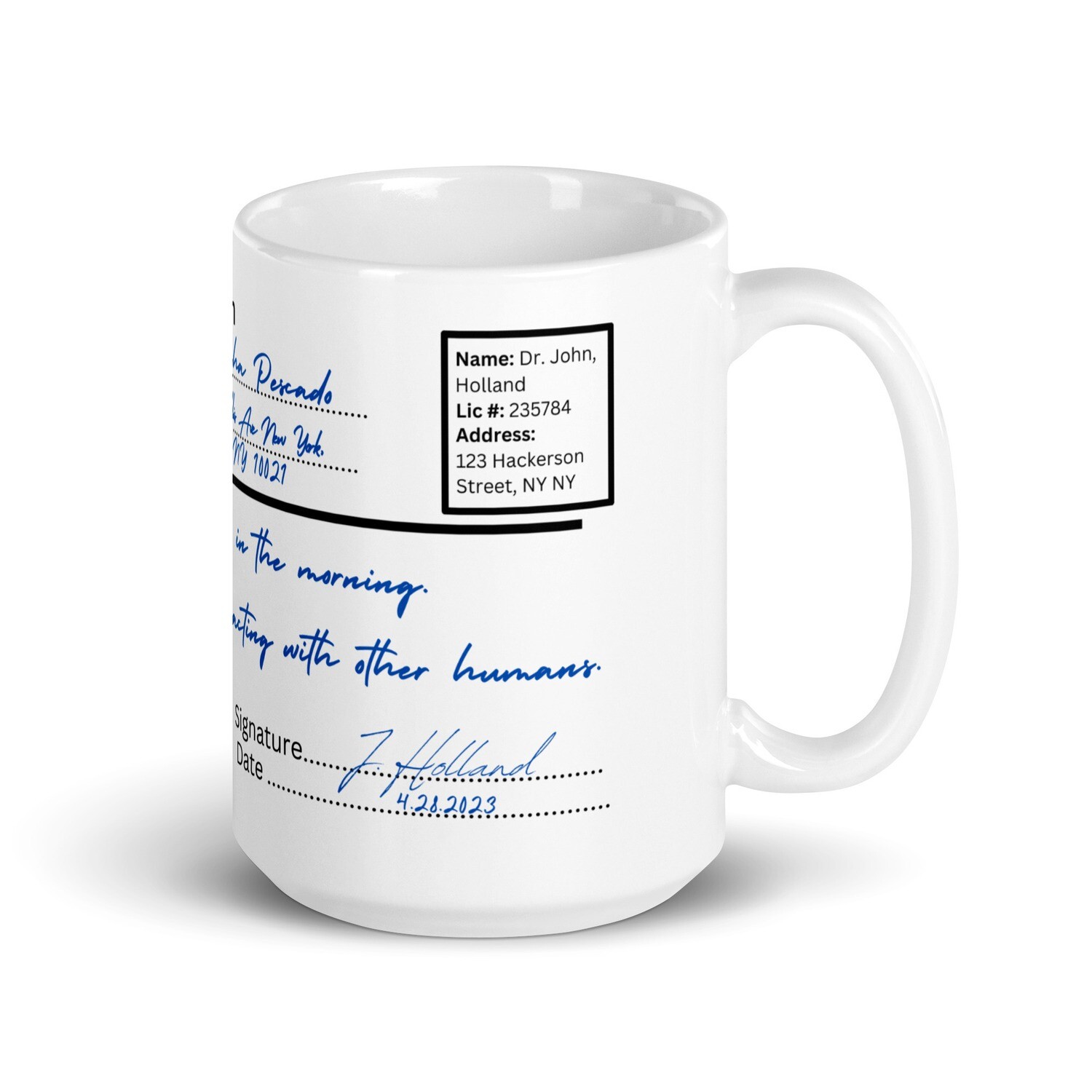 Fully Customizeable Realistic Doctor Prescription Coffee Mug