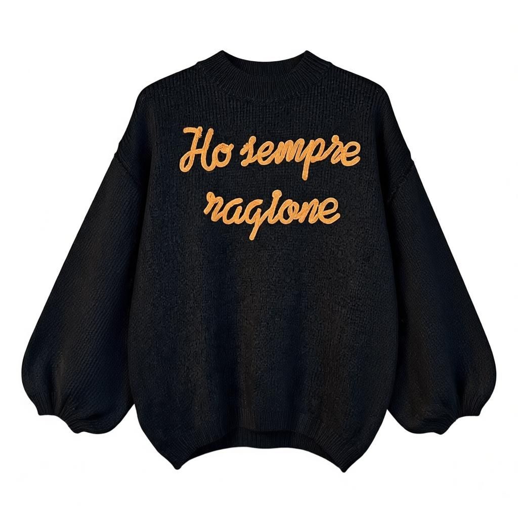 Maglia &quot;Ho sempre ragione&quot;