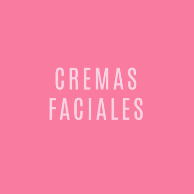 Cremas Faciales