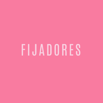 Fijadores