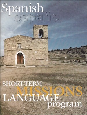 Short-Term Mission Language Program — SPANISH