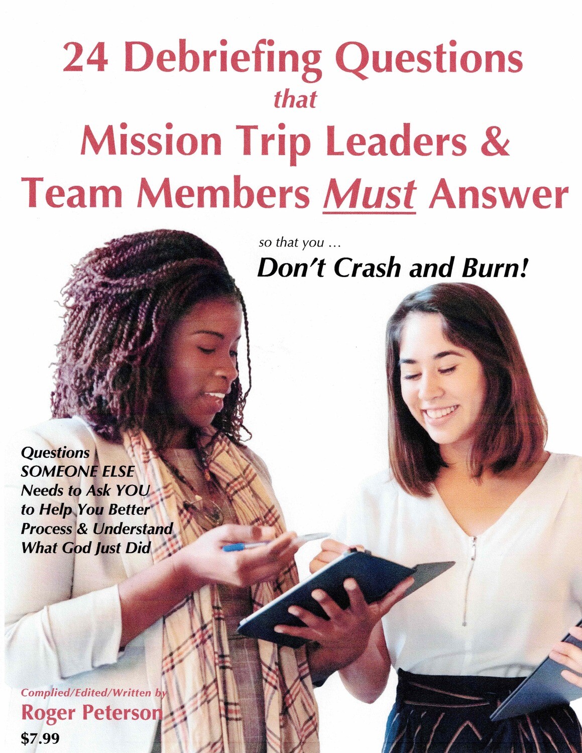 24 Debriefing Questions Mission Trip Leaders & Team Members MUST Answer!
