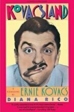 Kovacsland: Biography Of Ernie Kovacs Kovacsland: Biography Of Ernie Kovacs