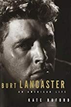 Burt Lancaster – An American Life Burt Lancaster – An American Life