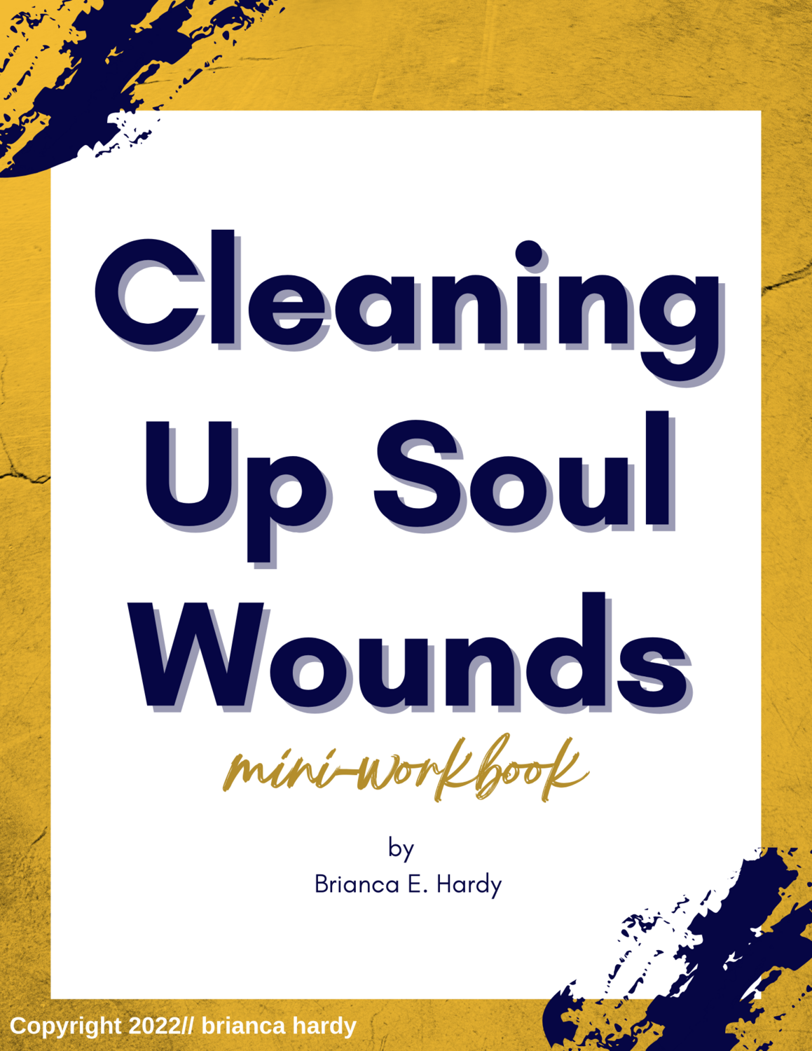 Cleaning Up Soul Wounds Mini-Workbook