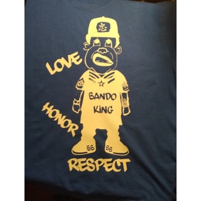 LOVE, HONOR &amp; RESPECT (BANDO KING)