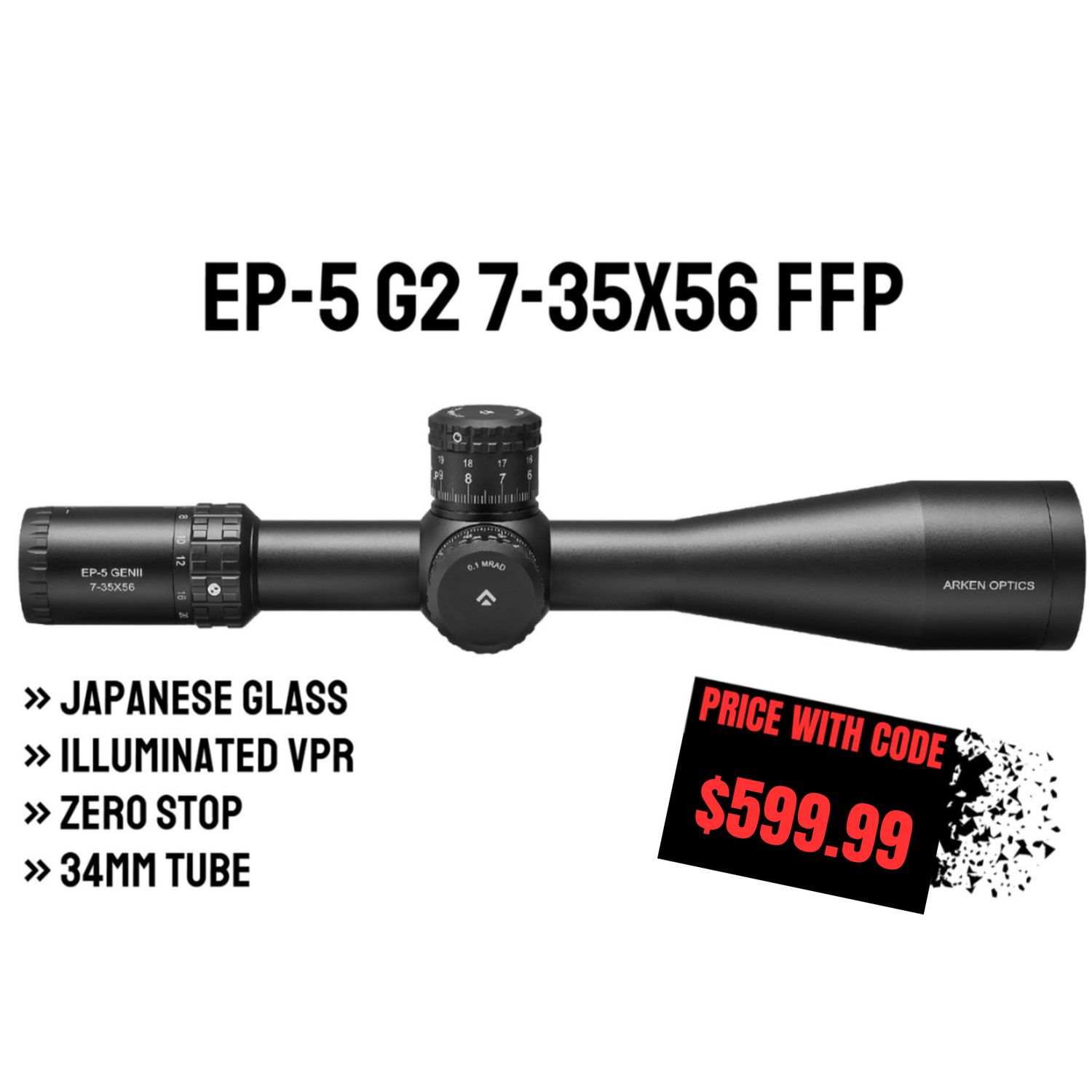 EP-5 7-35X56 Gen 2 FFP Illuminated VPR - Zero Stop - 34mm Tube