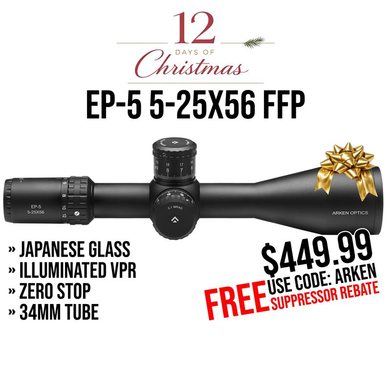 EP-5 5-25X56 FFP Illuminated VPR - Zero Stop - 34mm Tube