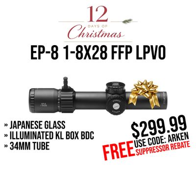 EP-8 1-8x28 FFP LPVO | Illum. KLBOX | 34mm Tube
