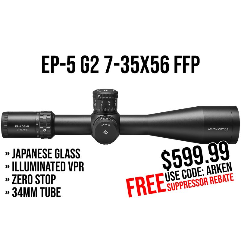 EP-5 7-35X56 Gen 2 FFP Illuminated VPR - Zero Stop - 34mm Tube