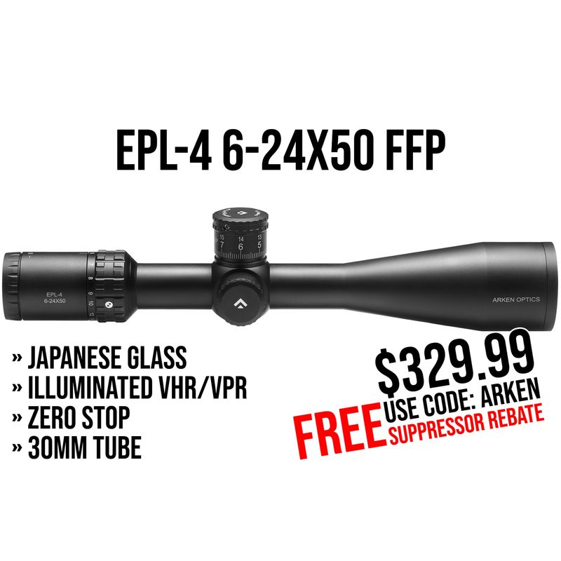 EPL-4 6-24X50 FFP Illuminated VHR/VPR - Zero Stop - 30mm Tube