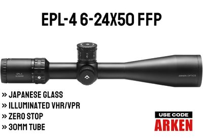 EPL-4 6-24X50 FFP Illuminated VHR/VPR - Zero Stop - 30mm Tube
