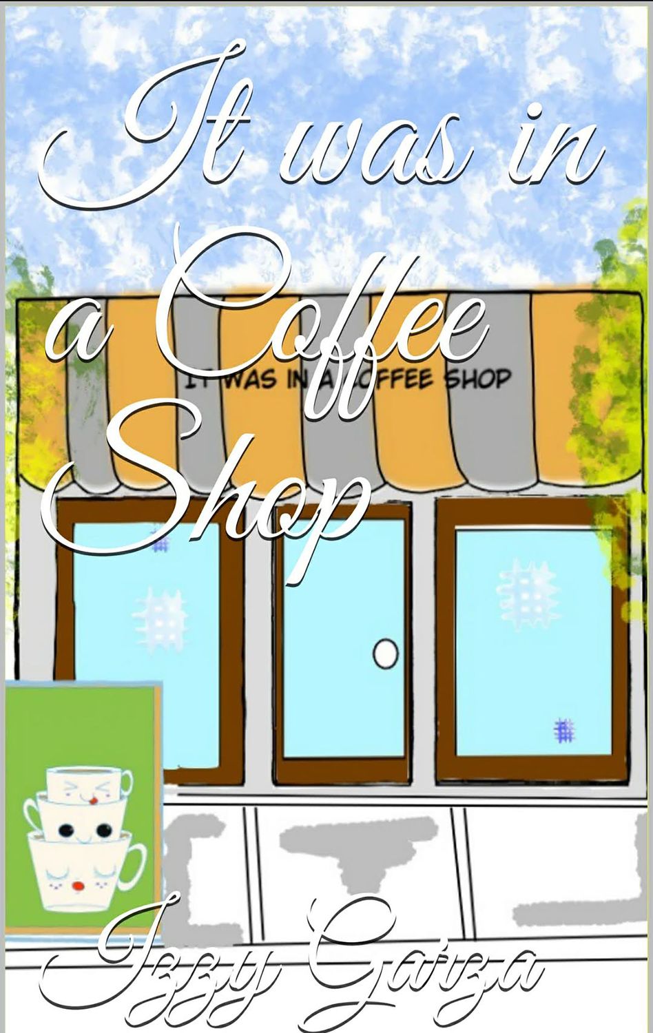 It Was In a Coffee Shop