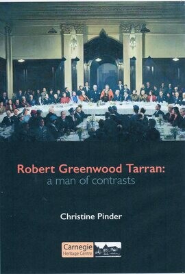 Robert Greenwood Tarran - A Man of Contrasts