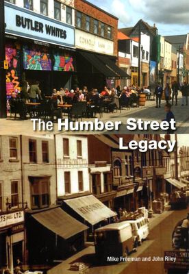 The Humber Street Legacy The Humber Street Legacy