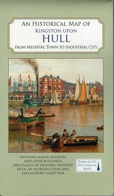An Historical Map of Kingston upon Hull