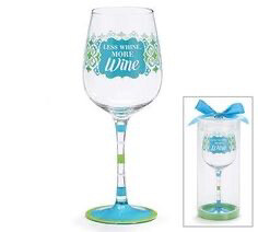 Less Whine More Wine Glass