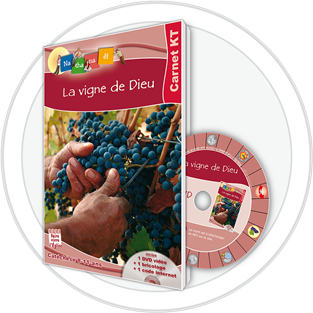 La Vigne de Dieu - carnet KT enfant