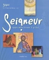 Seigneur, apprends-nous à prier