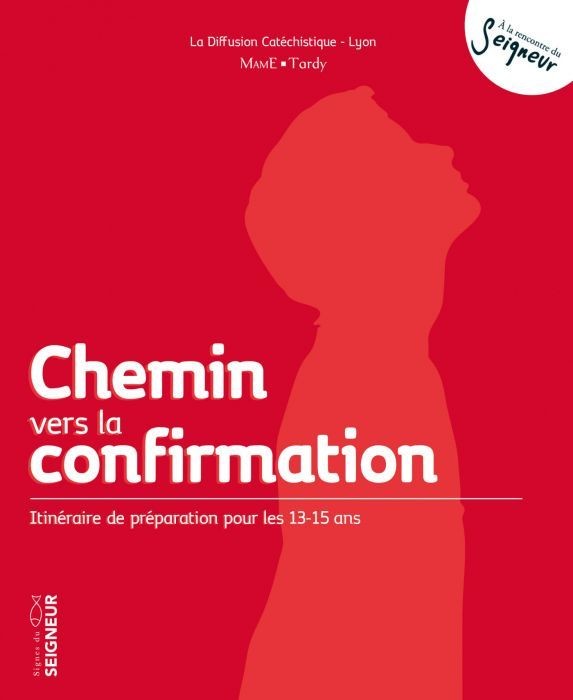 Chemin vers la confirmation  (13-15 ans) - carnet jeune