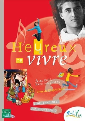 HEUREUX DE VIVRE - 11/13 ANS