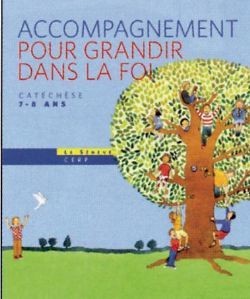 Pour grandir dans la Foi - livre d'accompagnement CE1
