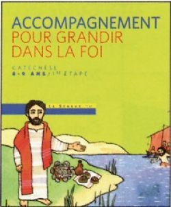 Pour grandir dans la Foi - livre animateur CE2