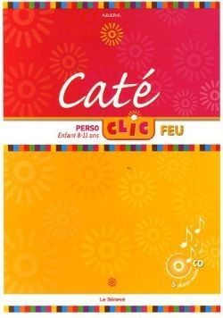 Caté Clic pôle Feu - livre enfant + CD 5 chants