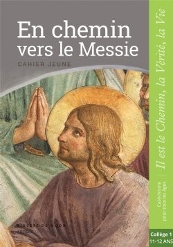 En chemin vers le Messie - Livre Jeune 6ème (11/12 ans)