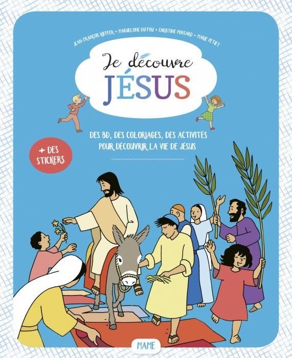 JE DÉCOUVRE JÉSUS - FICHIER ENFANT - 6-7 ANS