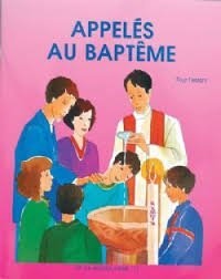 Appelés au baptême - Livre enfant