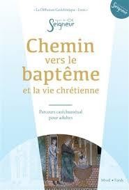 Chemin vers le baptême - Document adulte