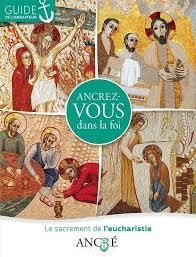Ancrez-vous dans la foi - Guide de l'animateur