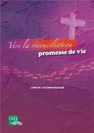 Vers la réconciliation, promesse de vie - Animateur