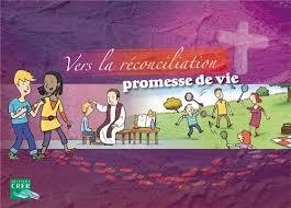Vers la réconciliation,  promesse de vie - Livre de l'enfant (7-12 ans)