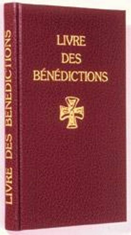 Livre des bénédictions (Ancienne traduction du missel romain)