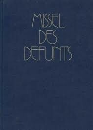 Missel des défunts (Ancienne traduction du missel romain)