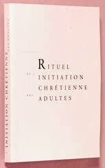 Rituel de l'initiation chrétienne des adultes