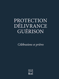 Protection, délivrance, guérison