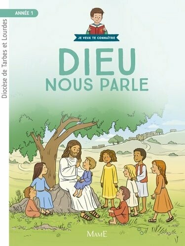 Dieu nous parle - Année 1 - Livre enfant CE1 (7-8 ans)