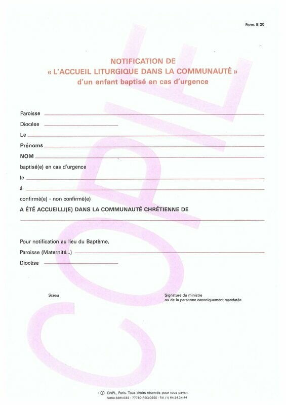 B20 - Notification de l'accueil liturgique dans la communauté d'un enfant baptisé en cas d'urgence
